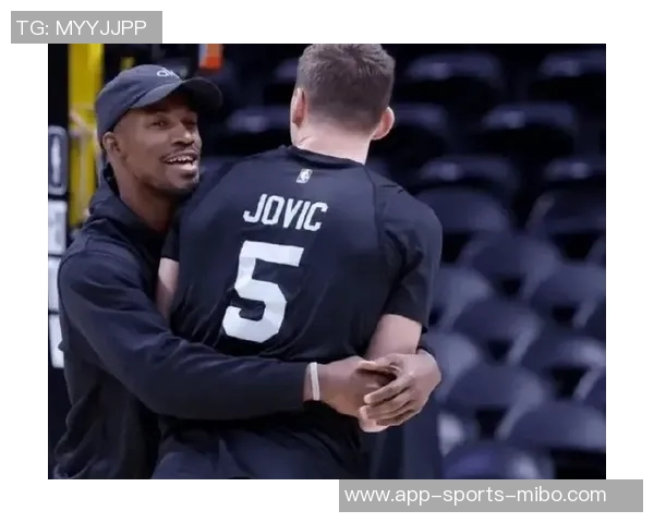 约维奇深情表白巴特勒称其为兄弟与榜样绝不说坏话 约维奇深情表白巴特勒称其为兄弟与榜样绝不说坏话